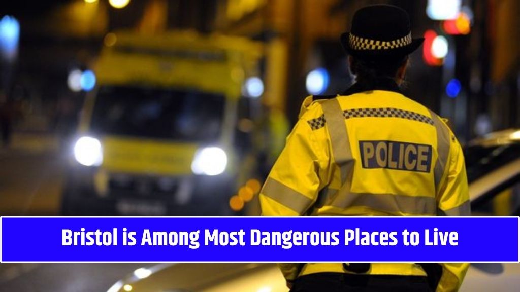 Bristol is Among Most Dangerous Places to Live