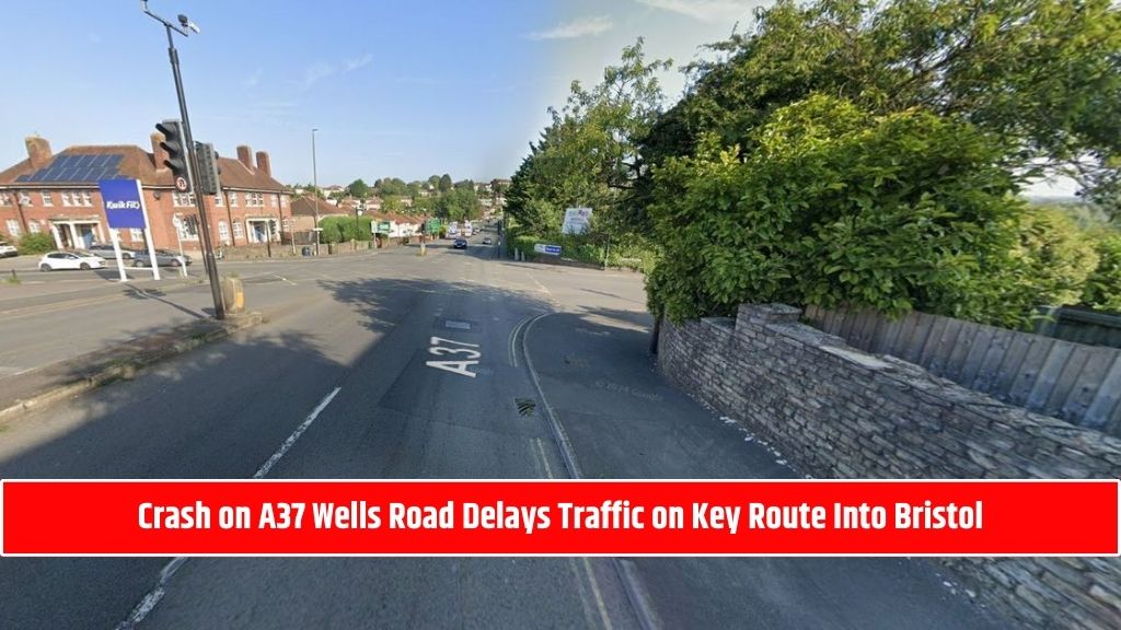 Crash on A37 Wells Road Delays Traffic on Key Route Into Bristol