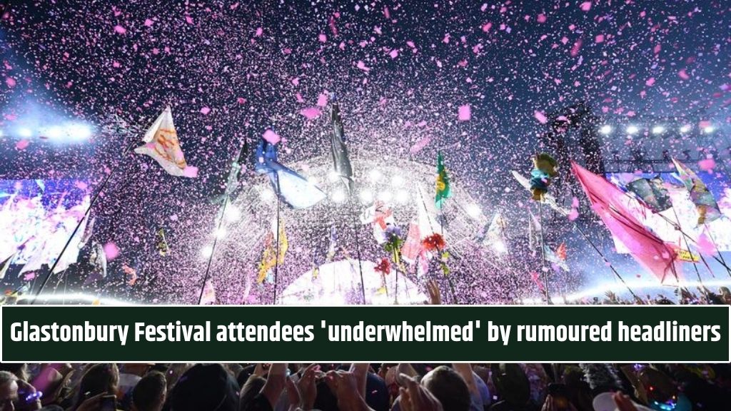 Glastonbury Festival attendees 'underwhelmed' by rumoured headliners