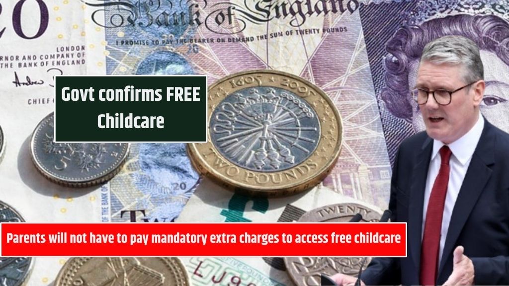 Govt confirms FREE Childcare: Parents will not have to pay mandatory extra charges to access free childcare