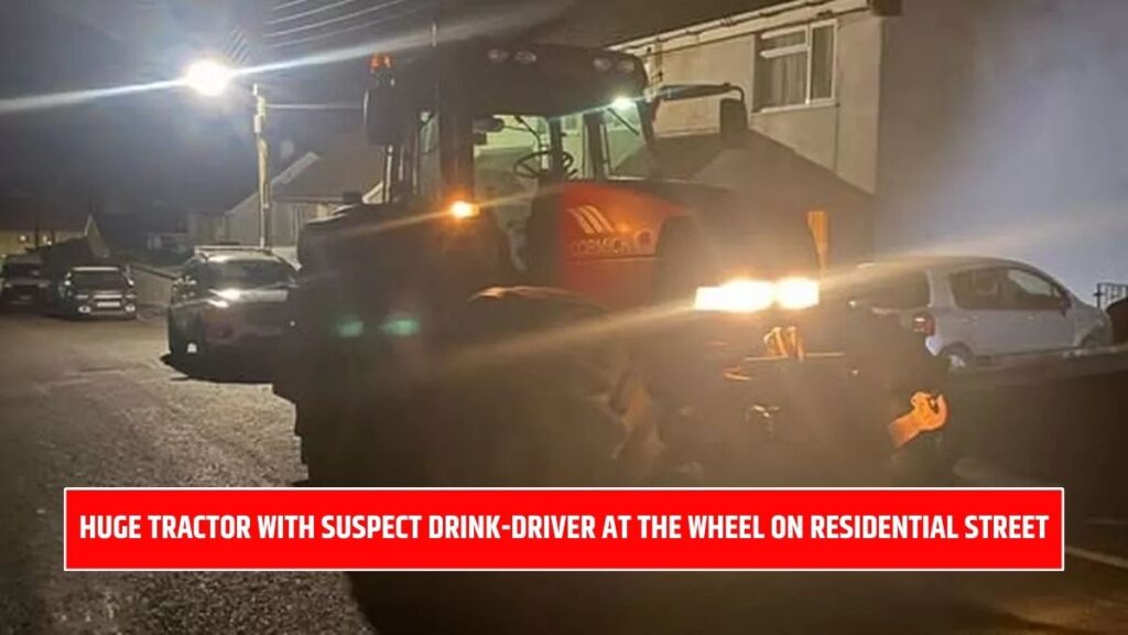 Huge tractor with suspect drink-driver at the wheel on residential street