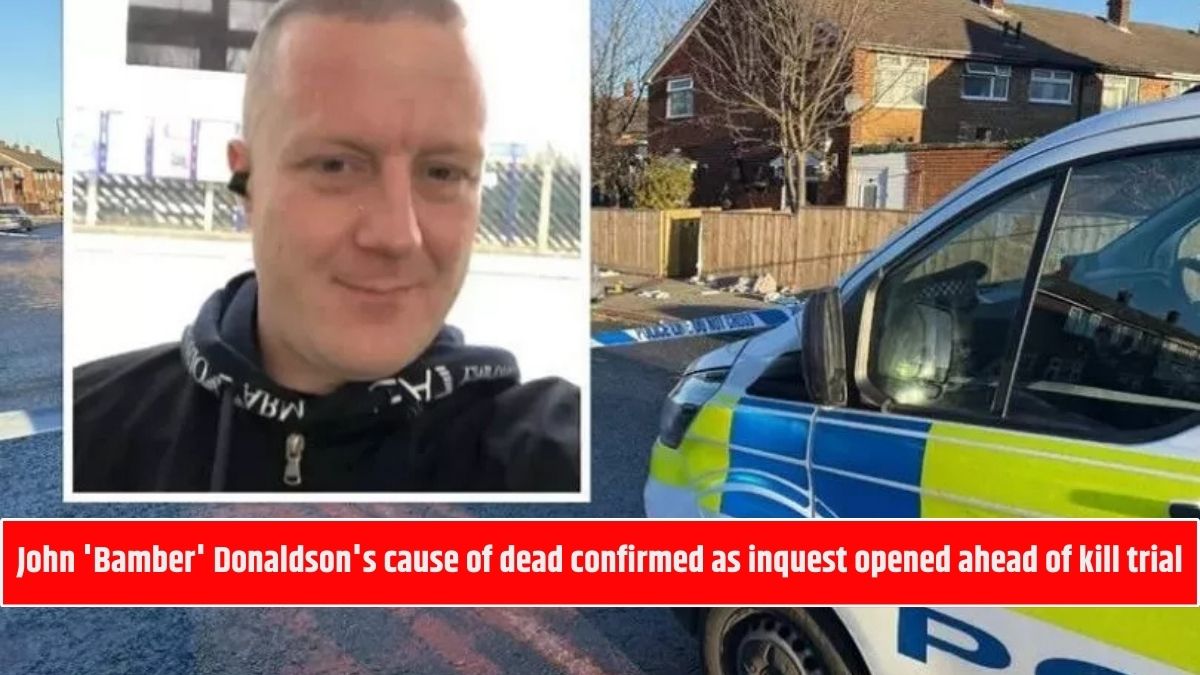 John 'Bamber' Donaldson's cause of dead confirmed as inquest opened ahead of kill trial