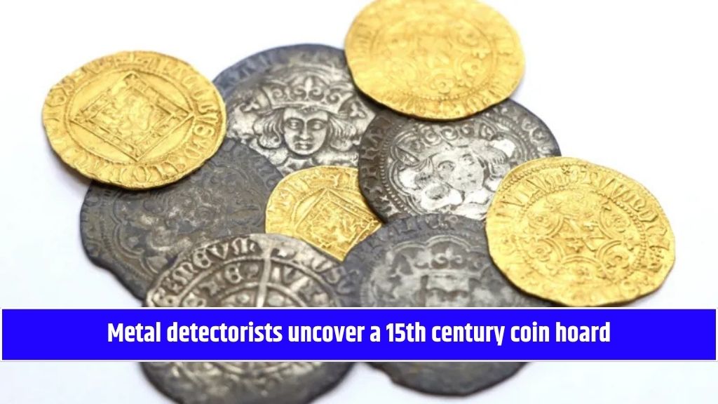 Metal detectorists uncover a 15th century coin hoard