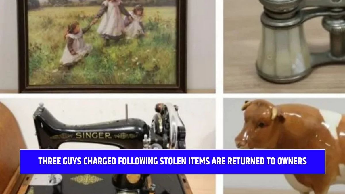 Three guys charged following stolen items are returned to owners