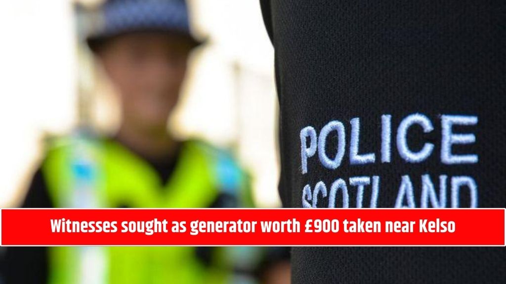 Witnesses sought as generator worth £900 taken near Kelso